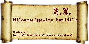 Miloszavlyevits Marián névjegykártya